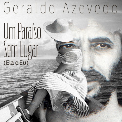 Um Paraíso Sem Lugar (Ela e Eu)