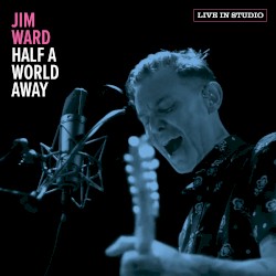 Half a World Away: Live in Studio