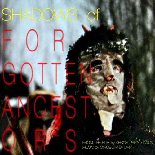 Forgotten by God and People: Music From Shadows of Forgotten Ancestors