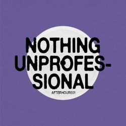 Nothing Unprofessional