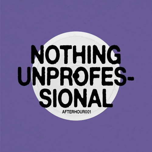 Nothing Unprofessional