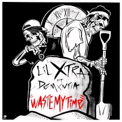 Waste My Time