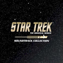 Star Trek: The Original Series Soundtrack Collection