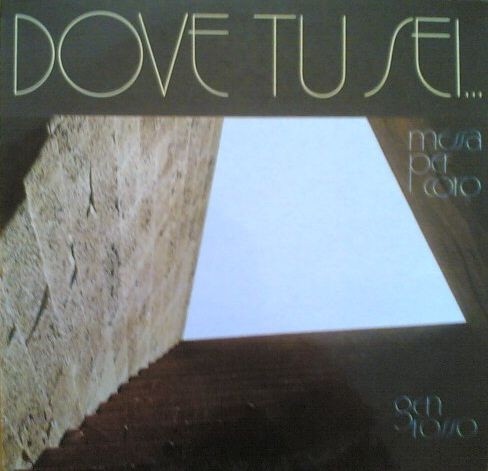 Dove tu sei… Messa per coro