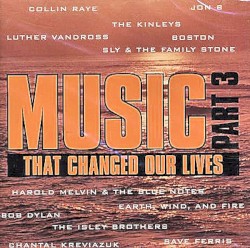 Music That Changed Our Lives Part 3