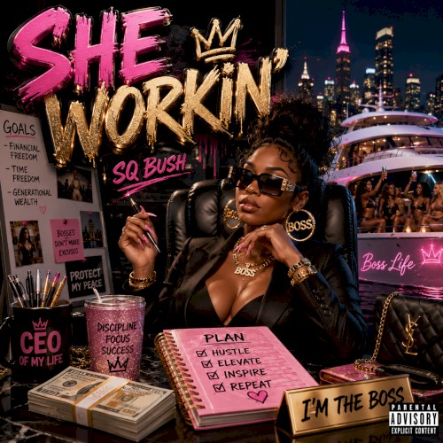 She Workin'