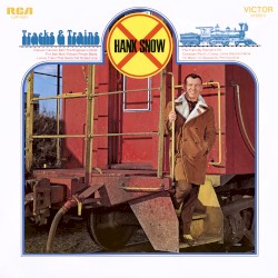 Tracks & Trains