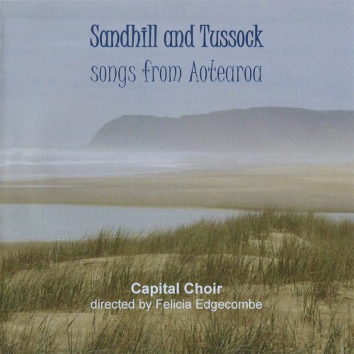 Sandhill and Tussock: Songs From Aotearoa