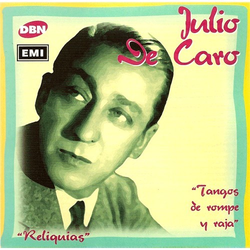 Reliquias: Tangos de rompe y raja