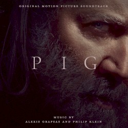 Pig: Original Motion Picture Soundtrack