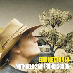 Matkalla San Franciscoon