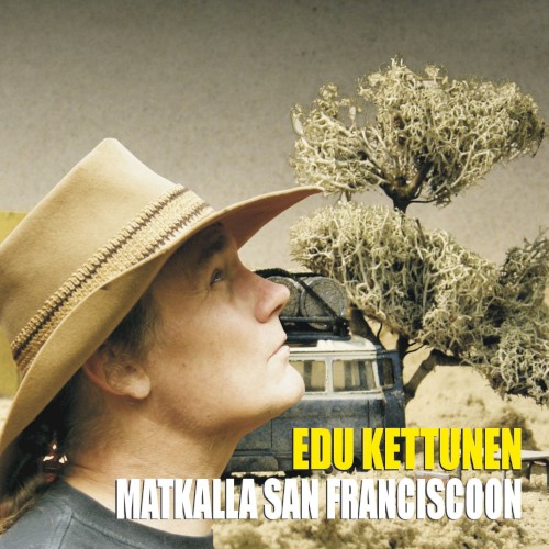 Matkalla San Franciscoon