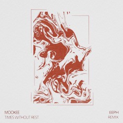 Times Without Rest (eeph eemix)