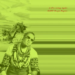 come again (Shigge SURF Music Remix)