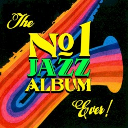 The No. 1 Jazz Album Ever
