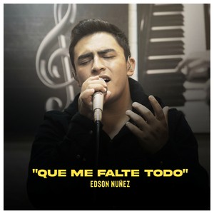Que me falte todo