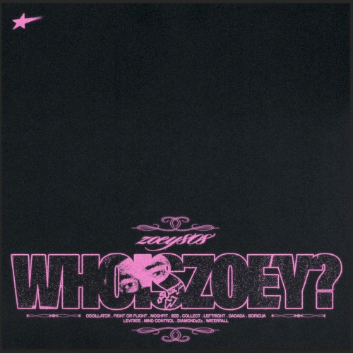 WHOISZOEY?