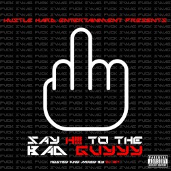 Say Hiii to the Bad Guyyy