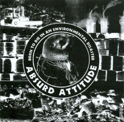 Born to Die in an Environmental Disaster