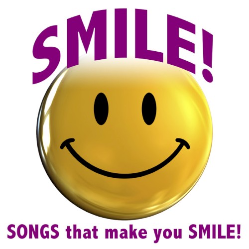 Smile! Songs that Make You Smile!