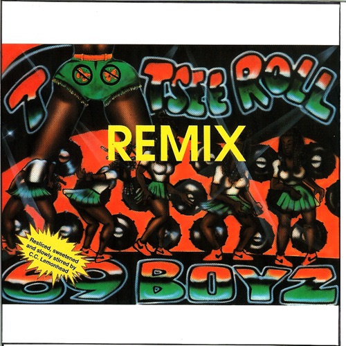 Tootsie Roll (remix)