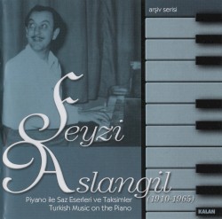 Piyano ile Saz Eserleri ve Taksimler