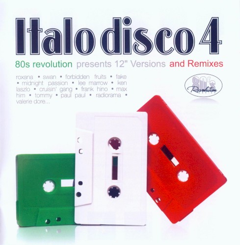 80's Revolution: Italo Disco, Volume 4