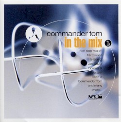 Commander Tom: In the Mix 1