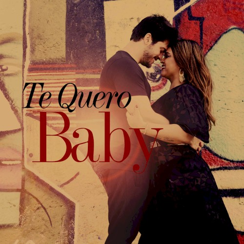 Te Quero Baby