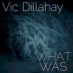 What Was