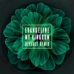 My Kingdom (Devault remix)