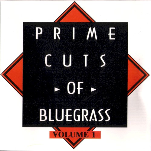 Prime Cuts of Bluegrass, Vol. 1