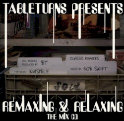 Remaxing & Relaxing: The Mix CD