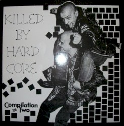 Killed by Hardcore Compilation #Two