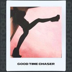 Good Time Chaser