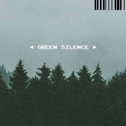 Green Silence