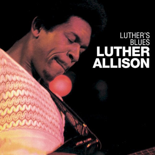 Luther’s Blues