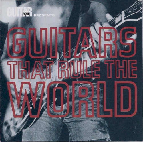 Guitars That Rule the World