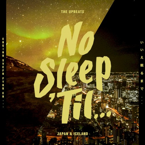 No Sleep ’Til Japan & Iceland