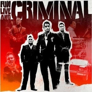 Fun Live and Criminal