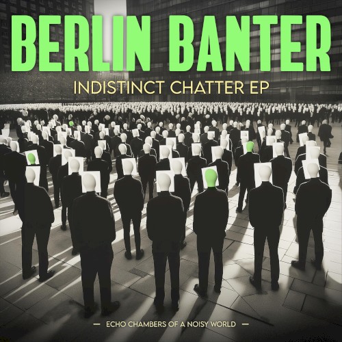 Indistinct Chatter EP
