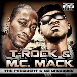 The President & Da Undaboss