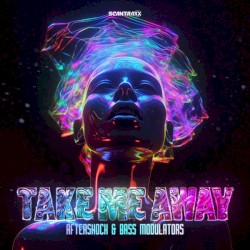 Take Me Away