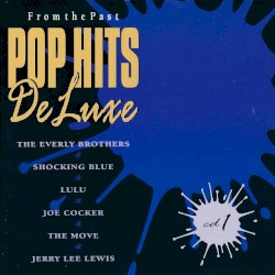 From the Past Pop Hits Deluxe