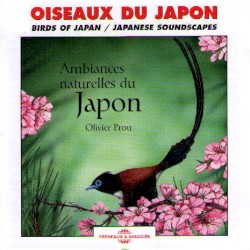 Oiseaux du Japon / Japanese Soundscapes