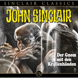 Sinclair Classics Folge 16: Der Gnom mit den Krallenhänden