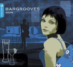 Bargrooves: Azure