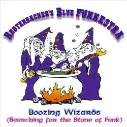 Boozing Wizards (Search for the Stone of Funk)