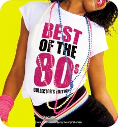 Best of the 80s (Collector’s Edition)
