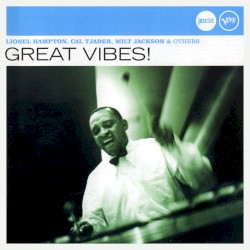 Great Vibes!
